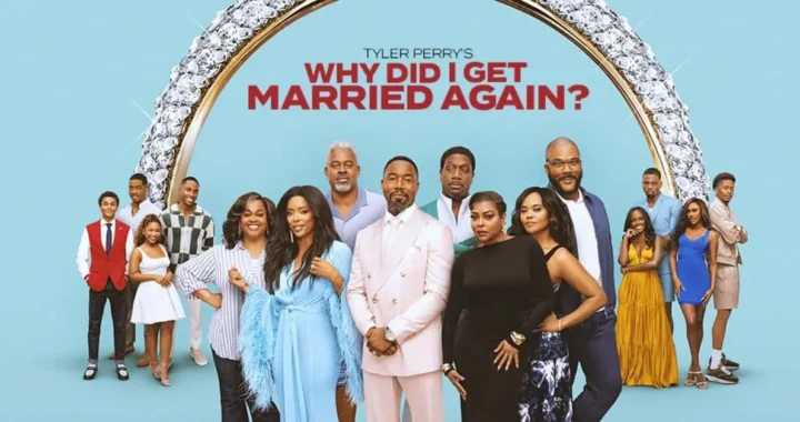 Why Did I Get Married Again Netflix movie review Tyler Perry cast banner