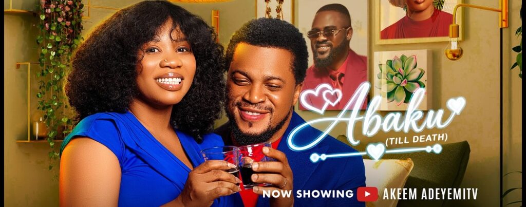 ABAKU Till Death movie starring Akeem Adeyemi and Wumi Toriola